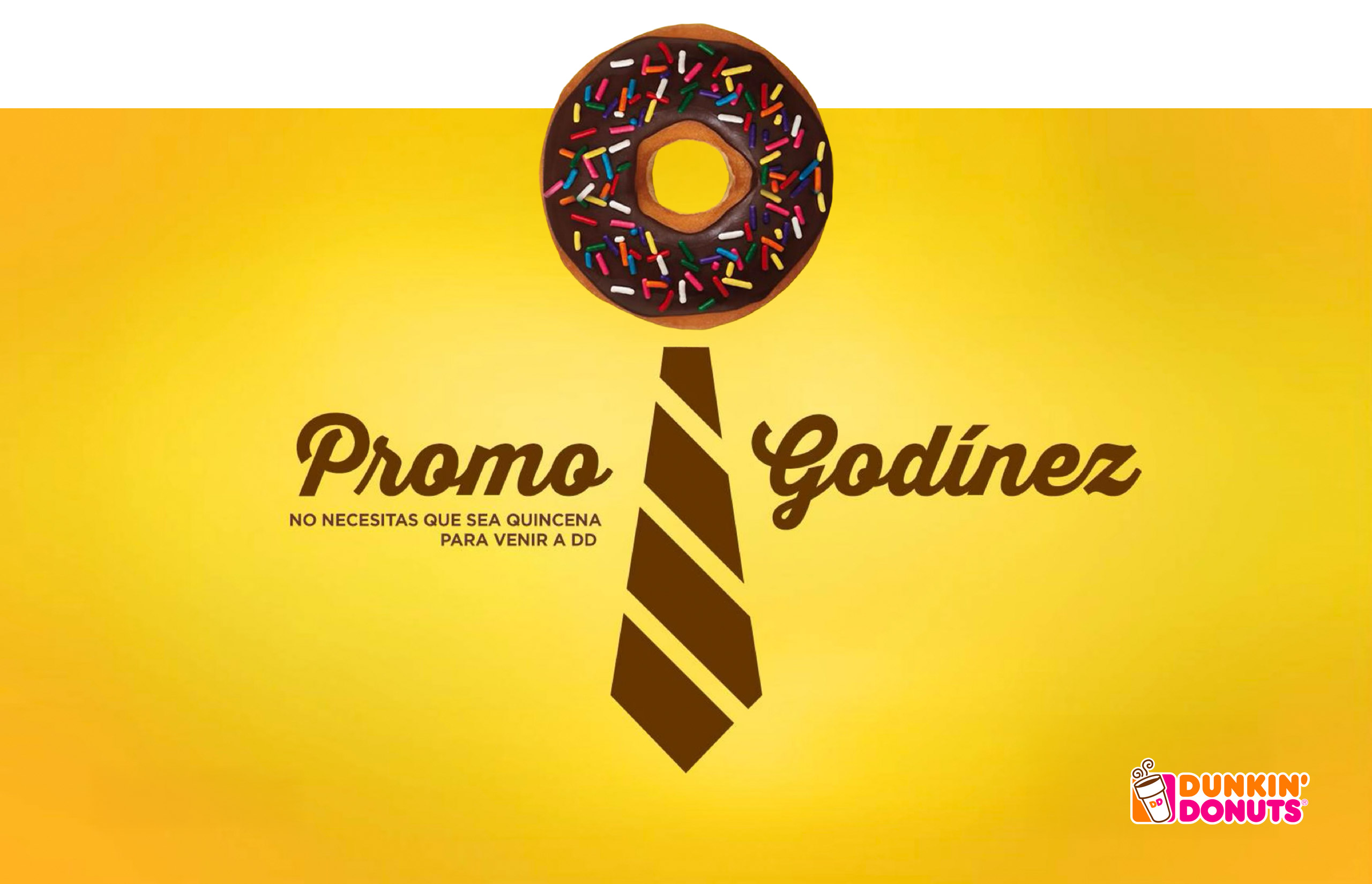 Dunkin' Donuts — Promo Godínez